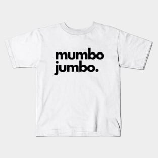 Mumbo Jumbo Kids T-Shirt